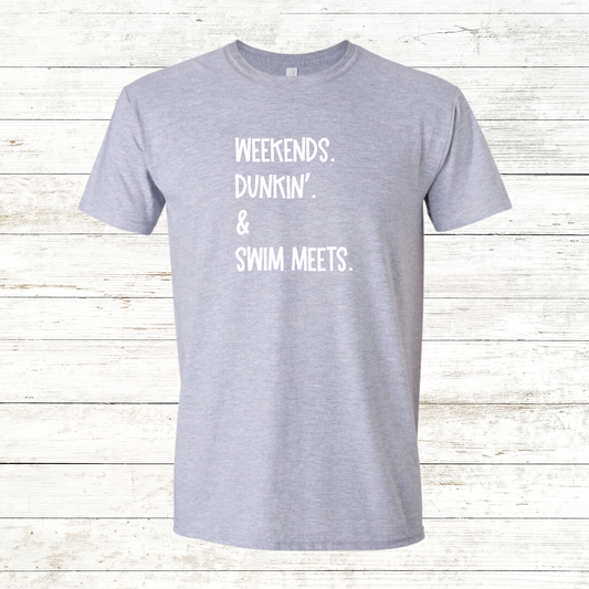 Weekends Dunkin Swim Meets Shirt - Swim Mom Coffee Tee