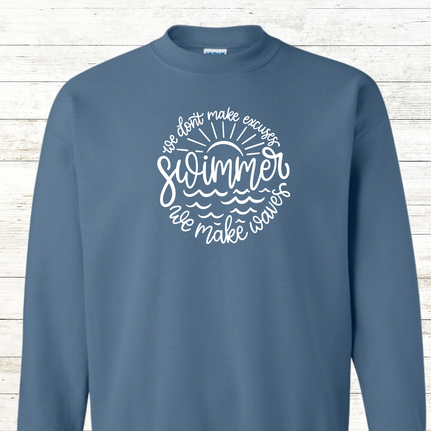 We don't make excuses - We make waves: Swimmers