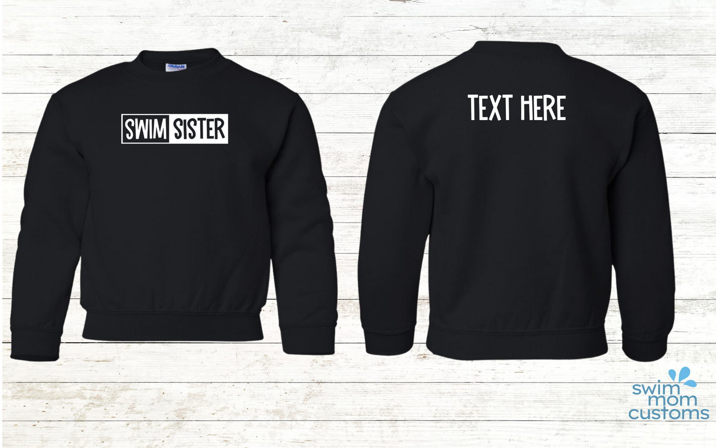 Swim Sister - Back of Sweatshirt Personalization Option: Youth Sweatshirt