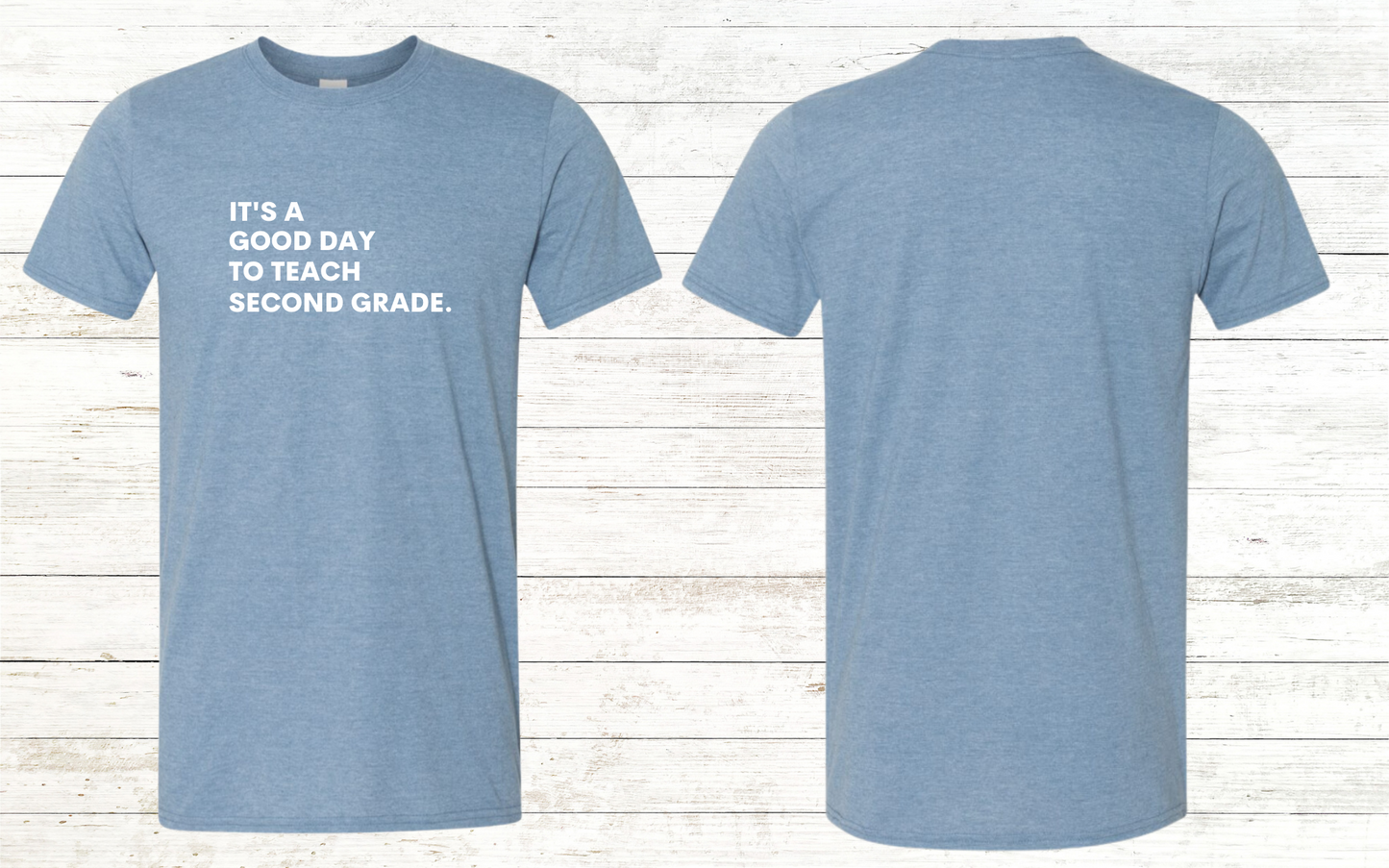 It is a Good Day to Teach Adult Crewneck Tee - Personalized with Grade Level