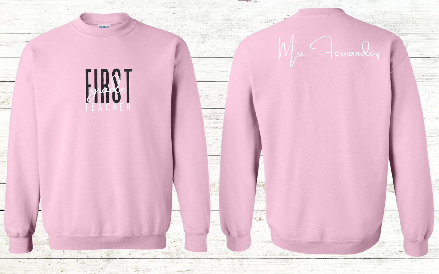 Grade Level Teacher Sweatshirt - Personalized on back