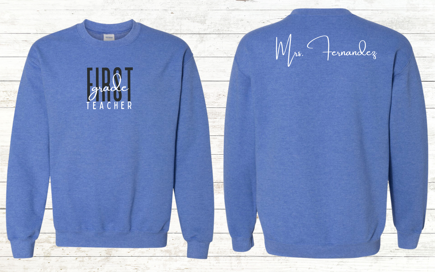 Grade Level Teacher Sweatshirt - Personalized on back