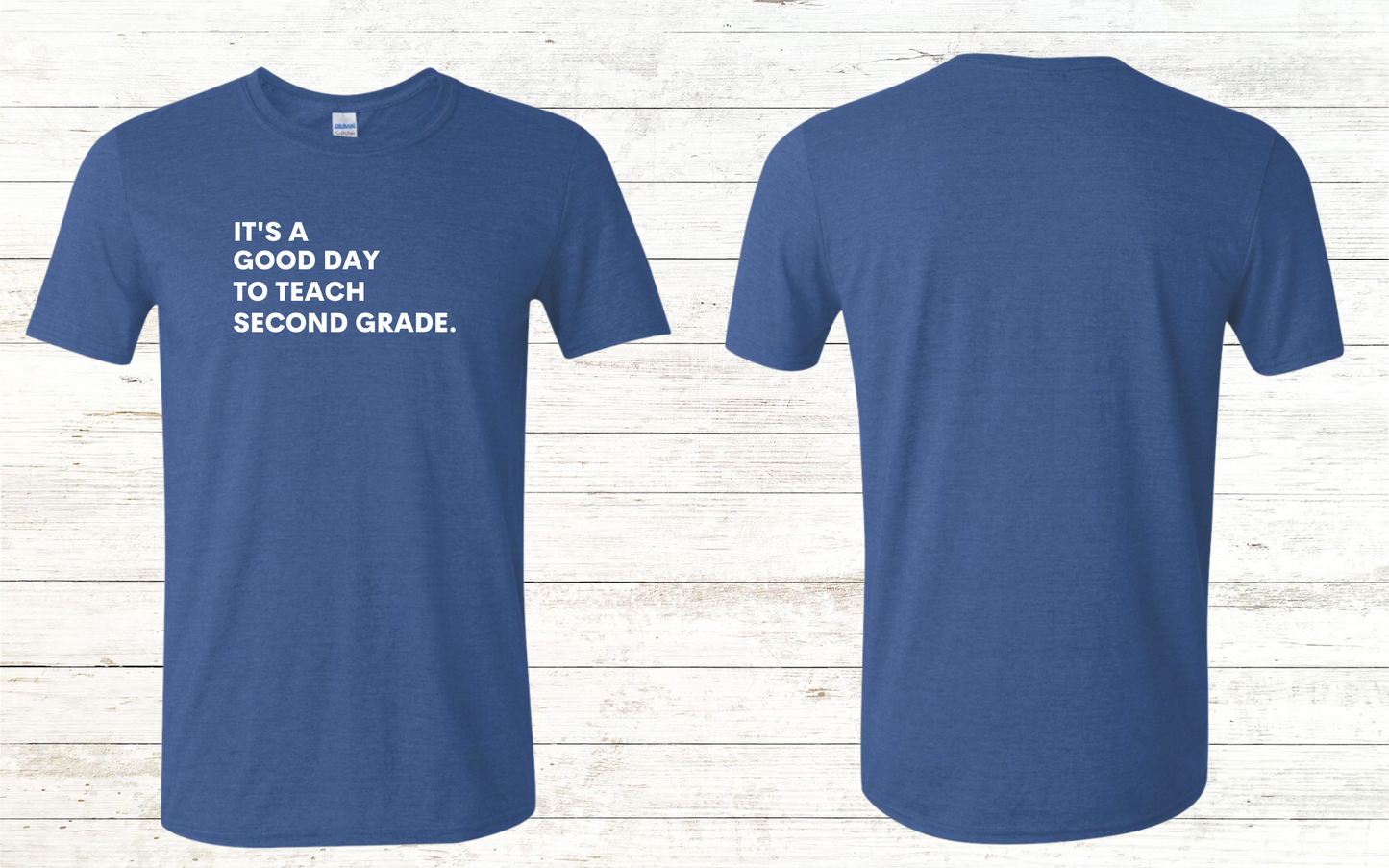 It is a Good Day to Teach Adult Crewneck Tee - Personalized with Grade Level