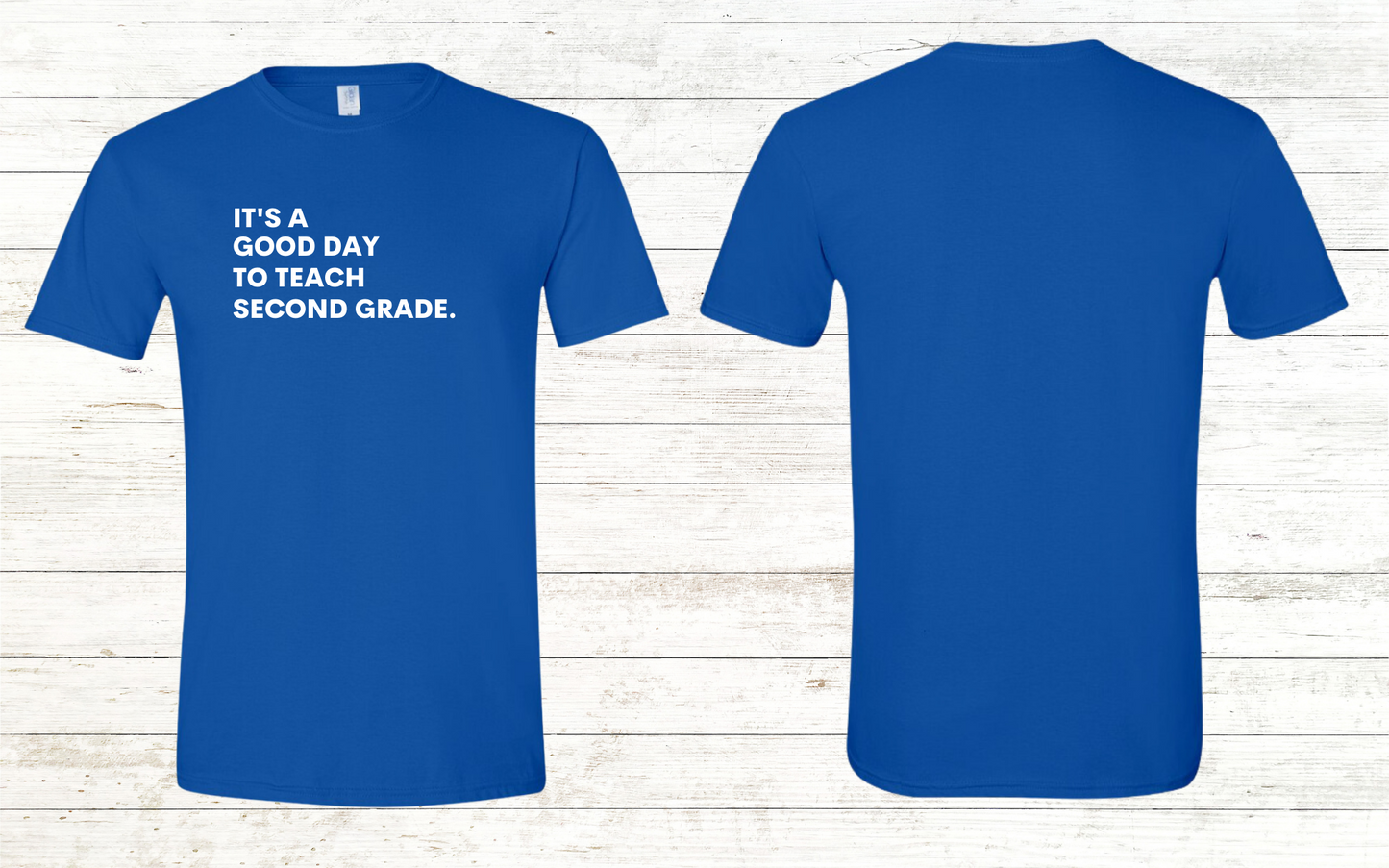 It is a Good Day to Teach Adult Crewneck Tee - Personalized with Grade Level