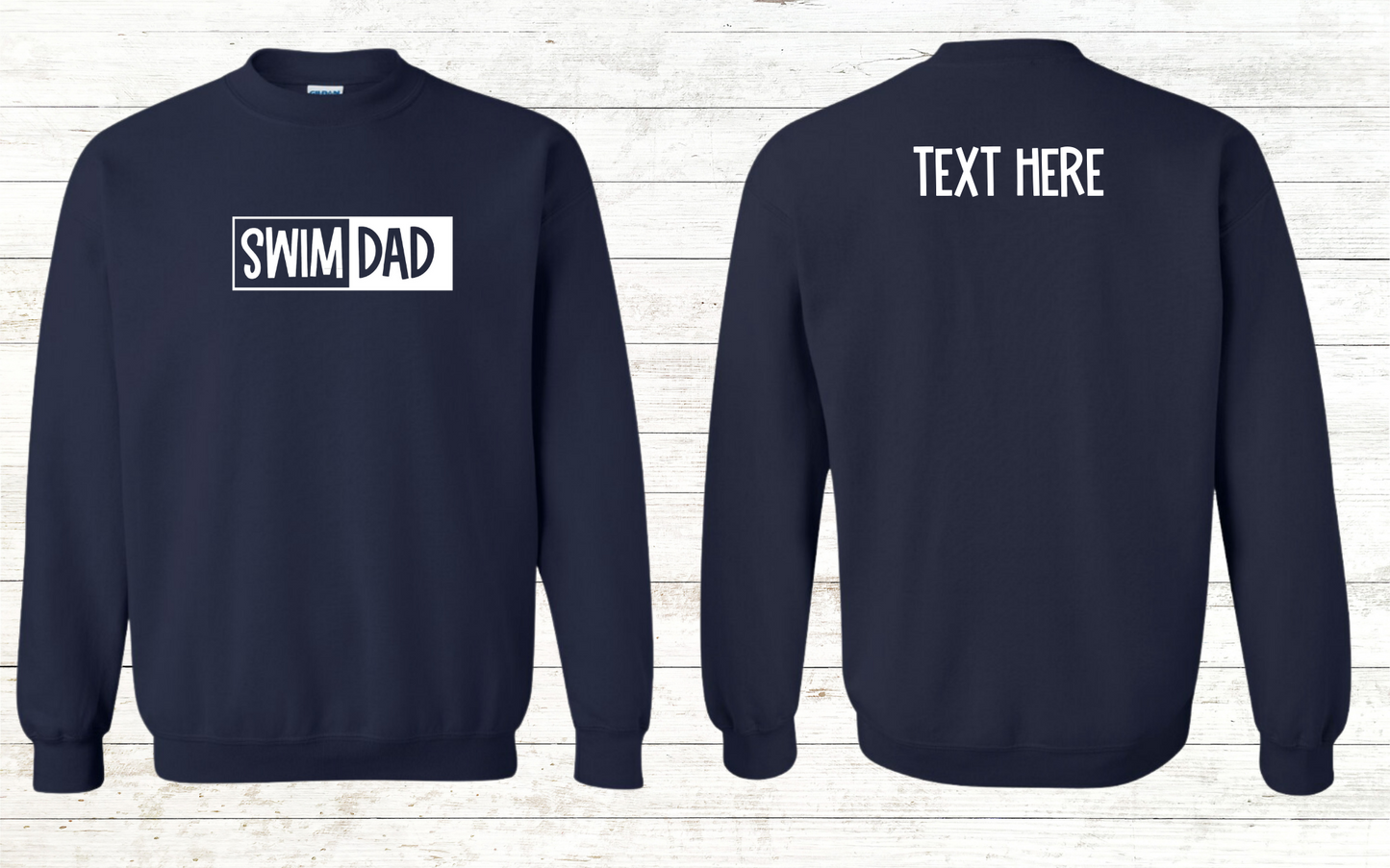 Swim Dad - White Text - Adult Sweatshirt - Personalized on back