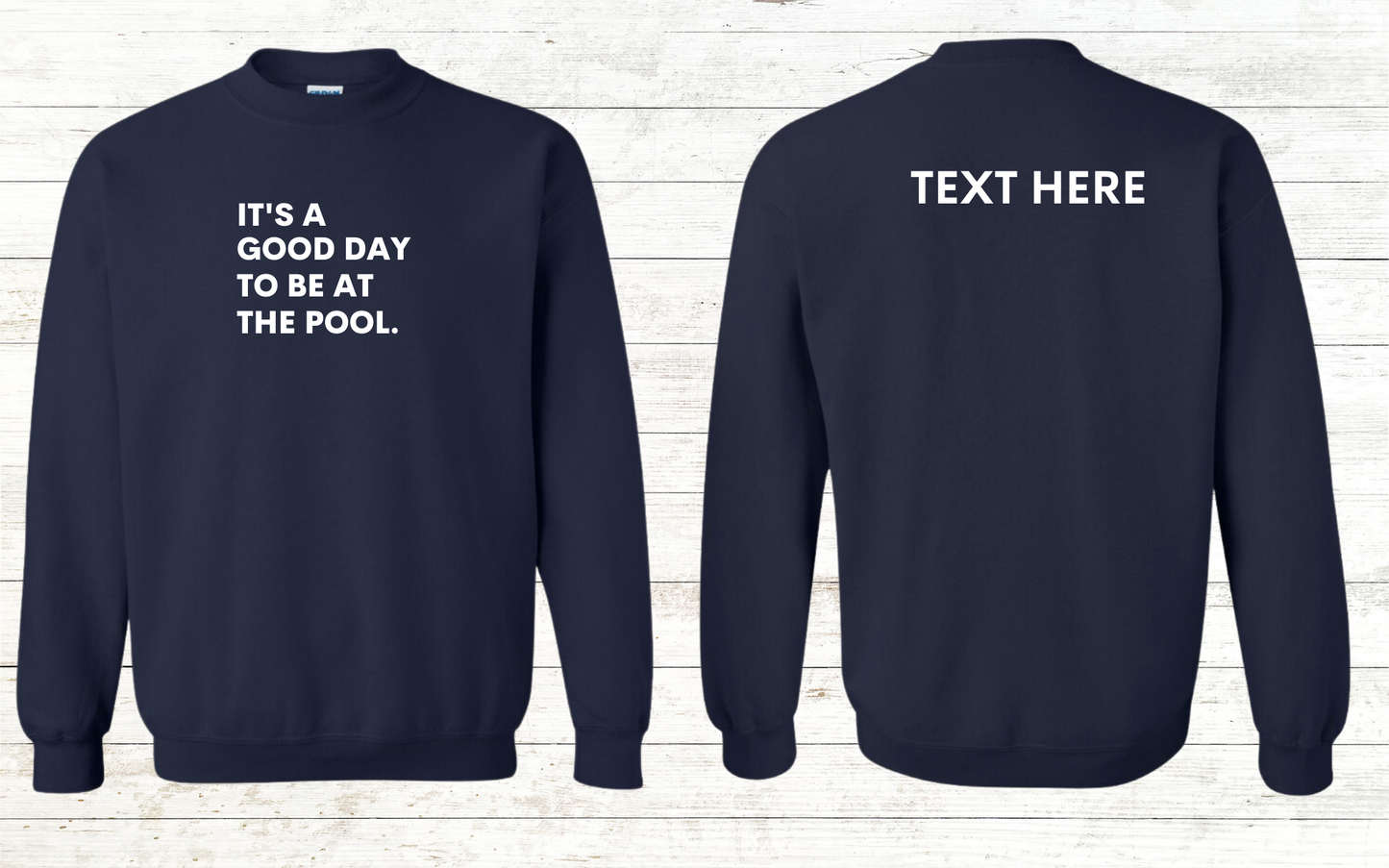 It's is a good day to be at the pool. Swimmer Sweatshirt - Personalized