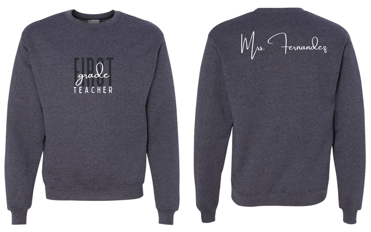 Grade Level Teacher Sweatshirt - Personalized on back