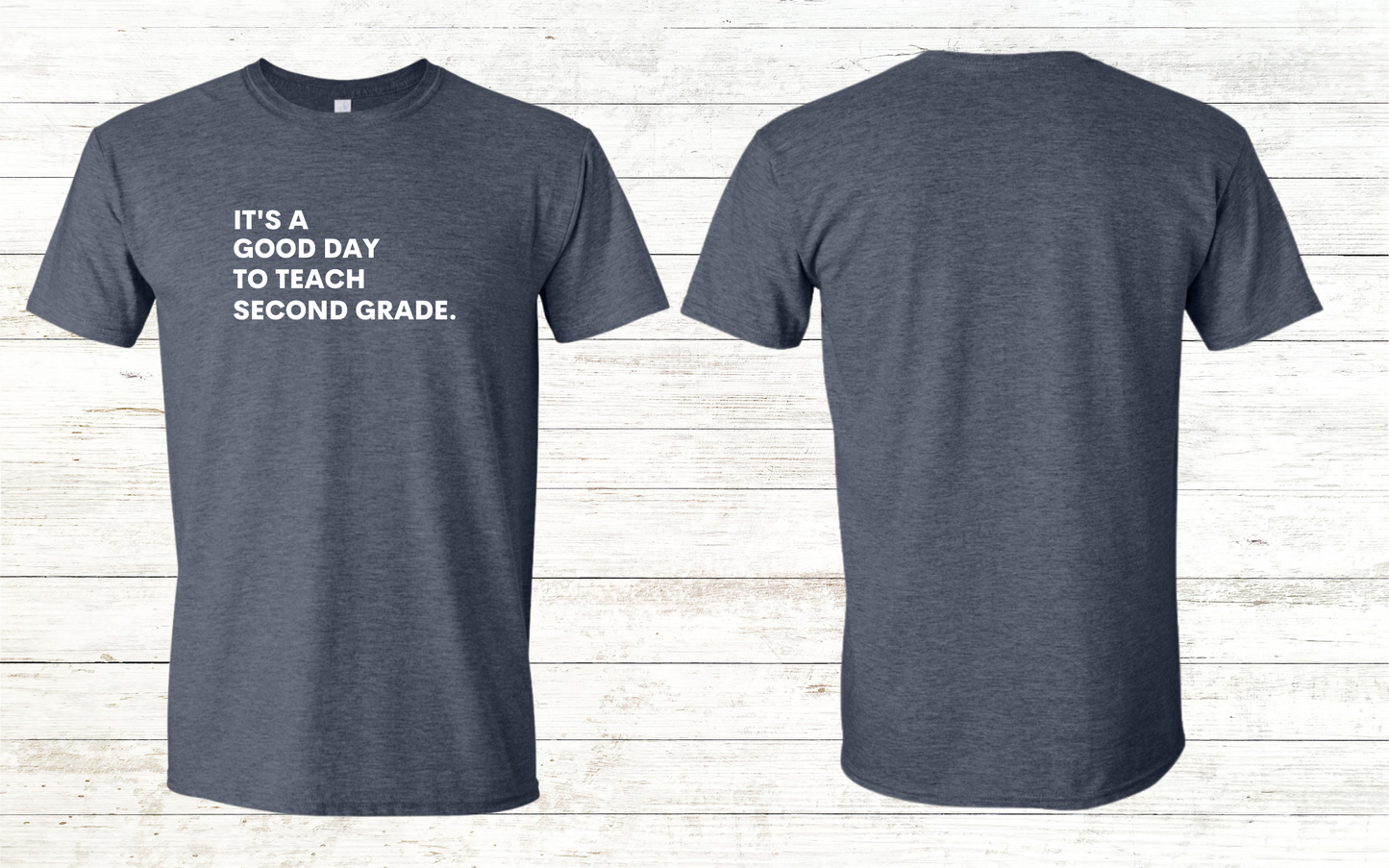 It is a Good Day to Teach Adult Crewneck Tee - Personalized with Grade Level