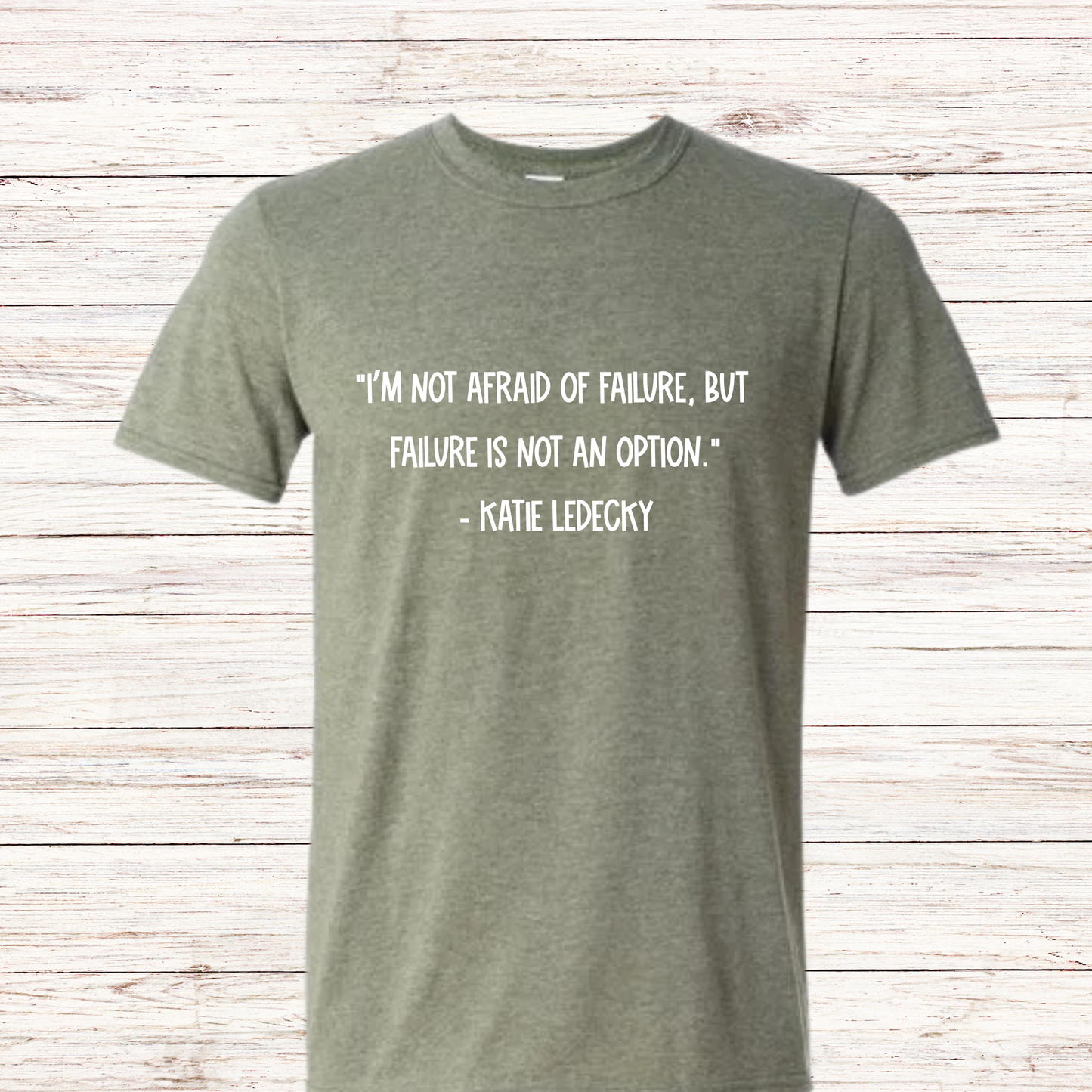 Katie Ledecky Inspirational Quote Failure is Not an Option