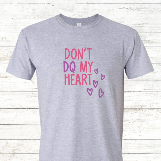 Don't DQ my Heart