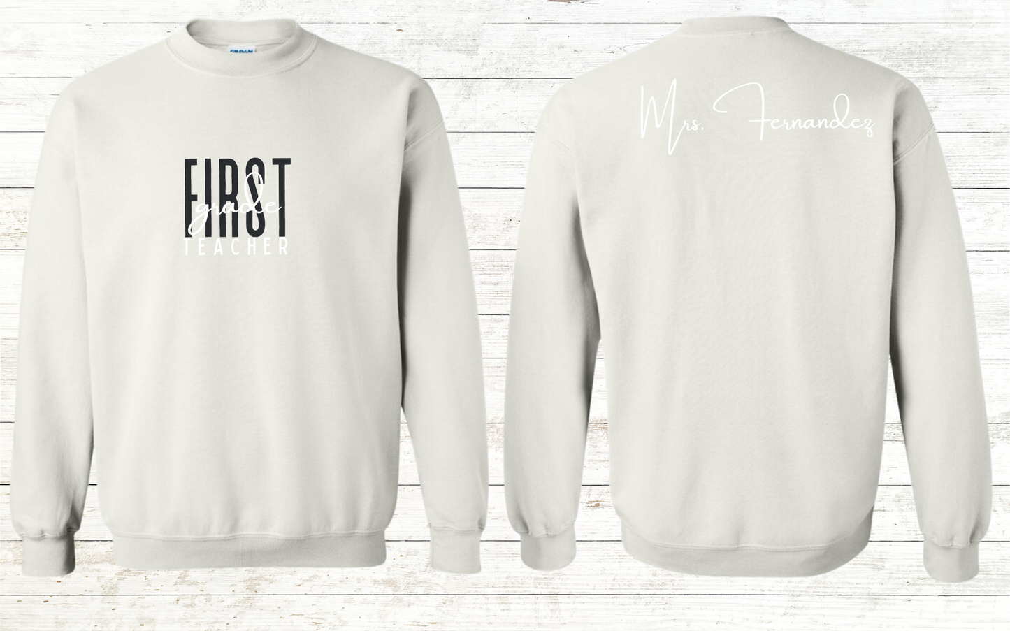 Grade Level Teacher Sweatshirt - Personalized on back