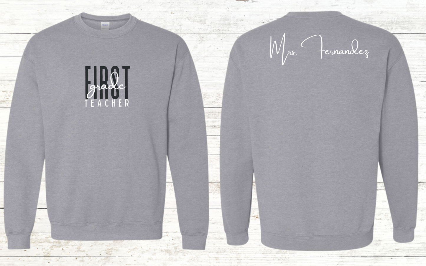 Grade Level Teacher Sweatshirt - Personalized on back
