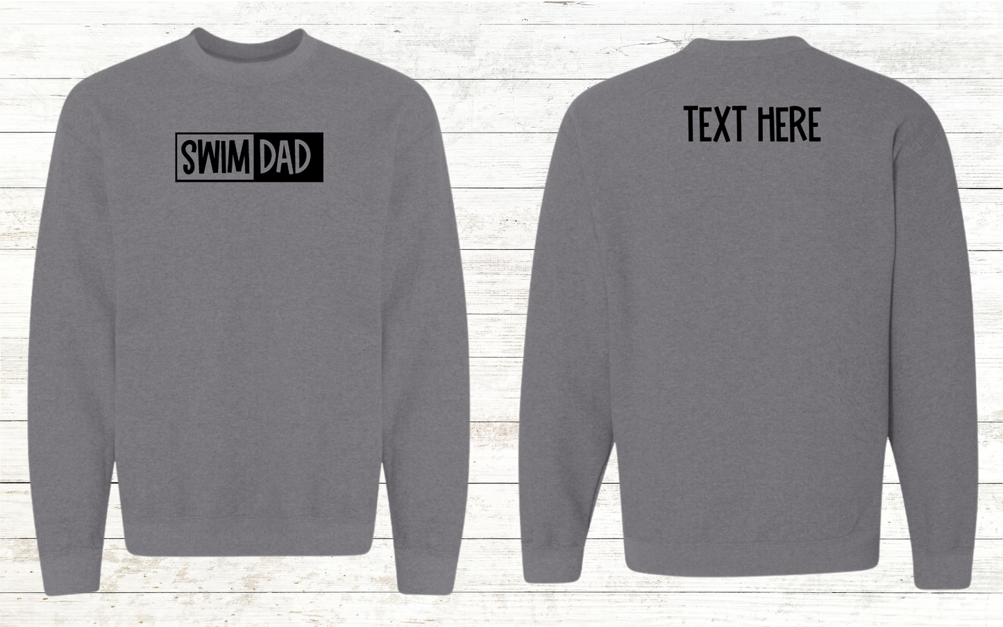 Swim Dad - Black Text - Adult Sweatshirt - Personalized on back