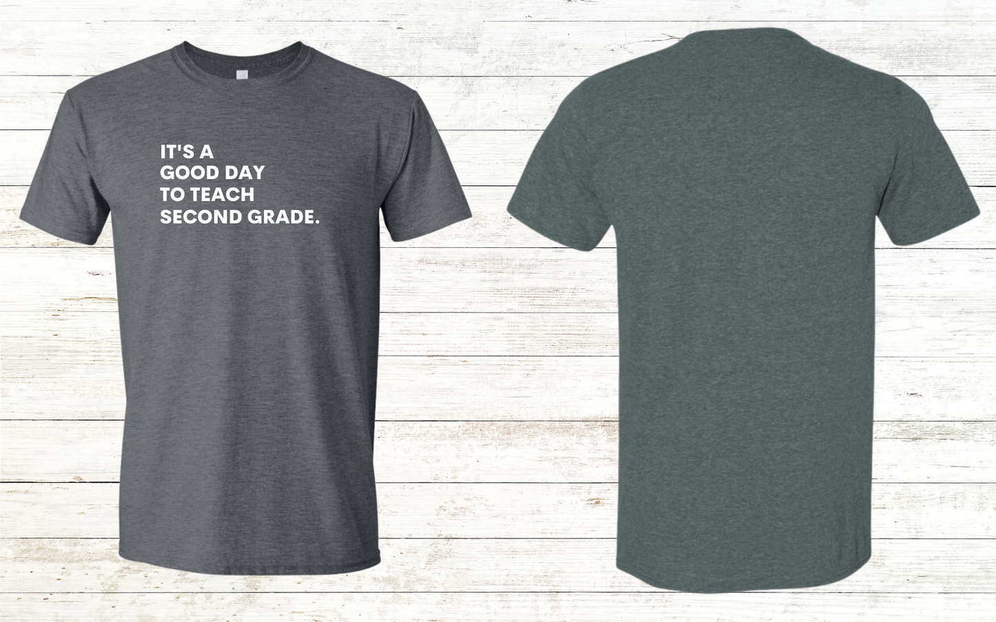 It is a Good Day to Teach Adult Crewneck Tee - Personalized with Grade Level