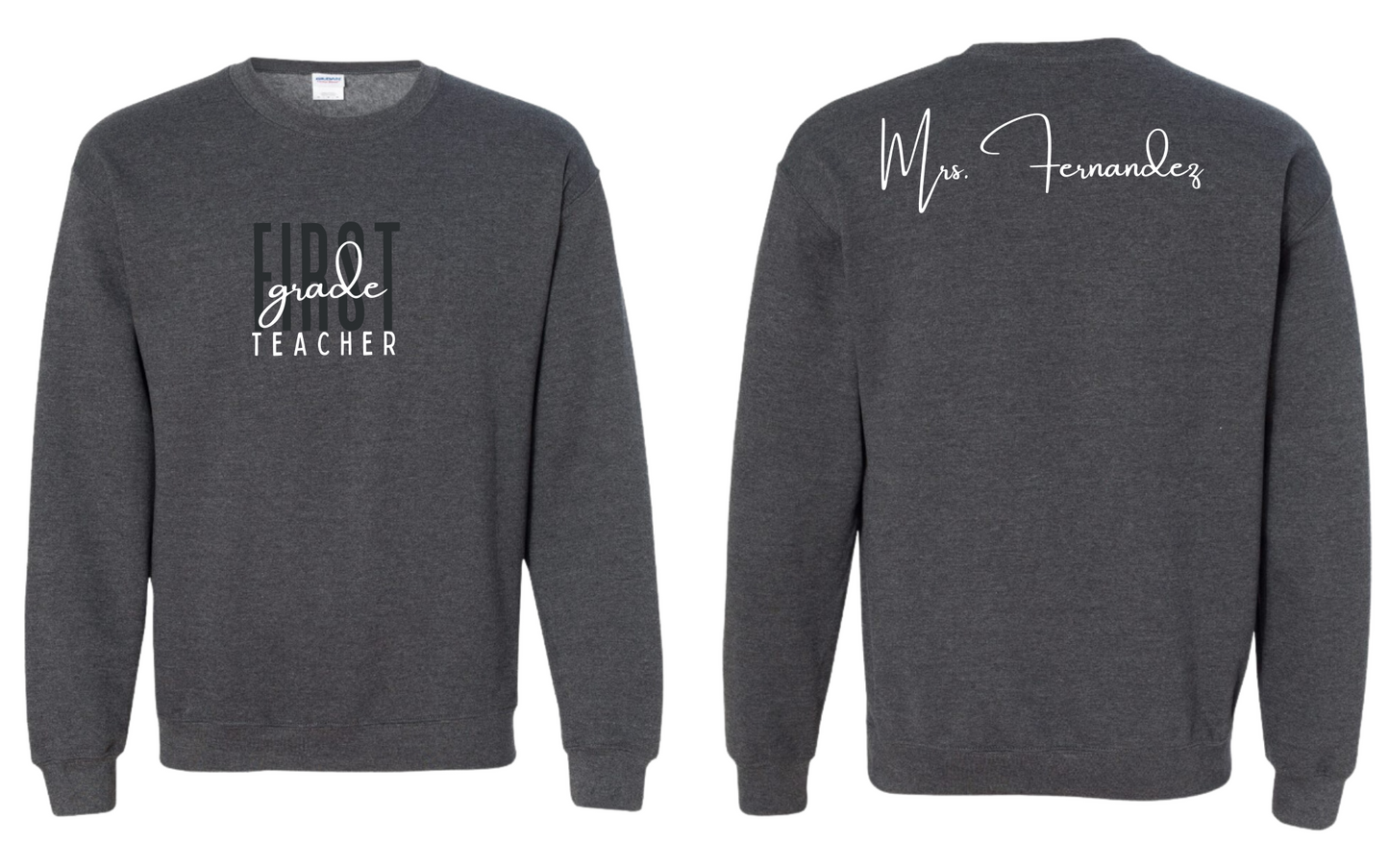 Grade Level Teacher Sweatshirt - Personalized on back