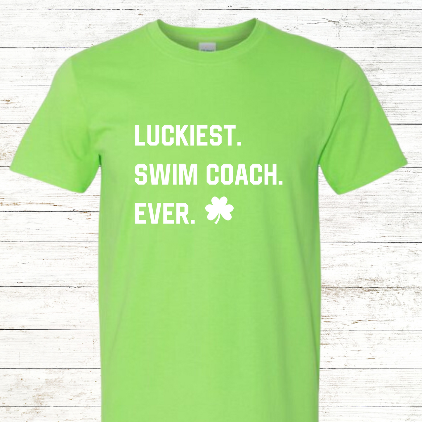 Luckiest Swim Coach Ever - St. Patrick's Day