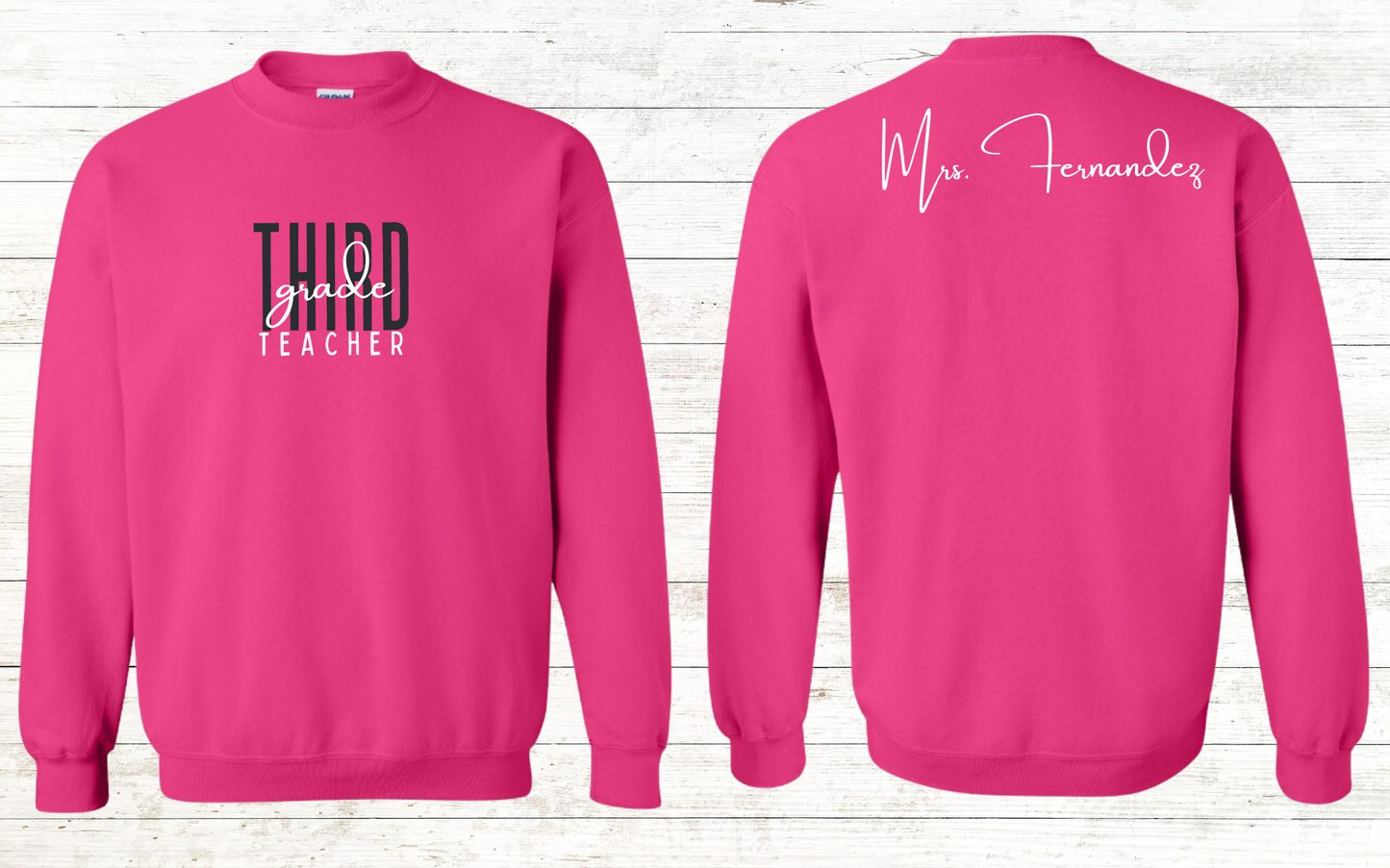 Grade Level Teacher Sweatshirt - Personalized on back