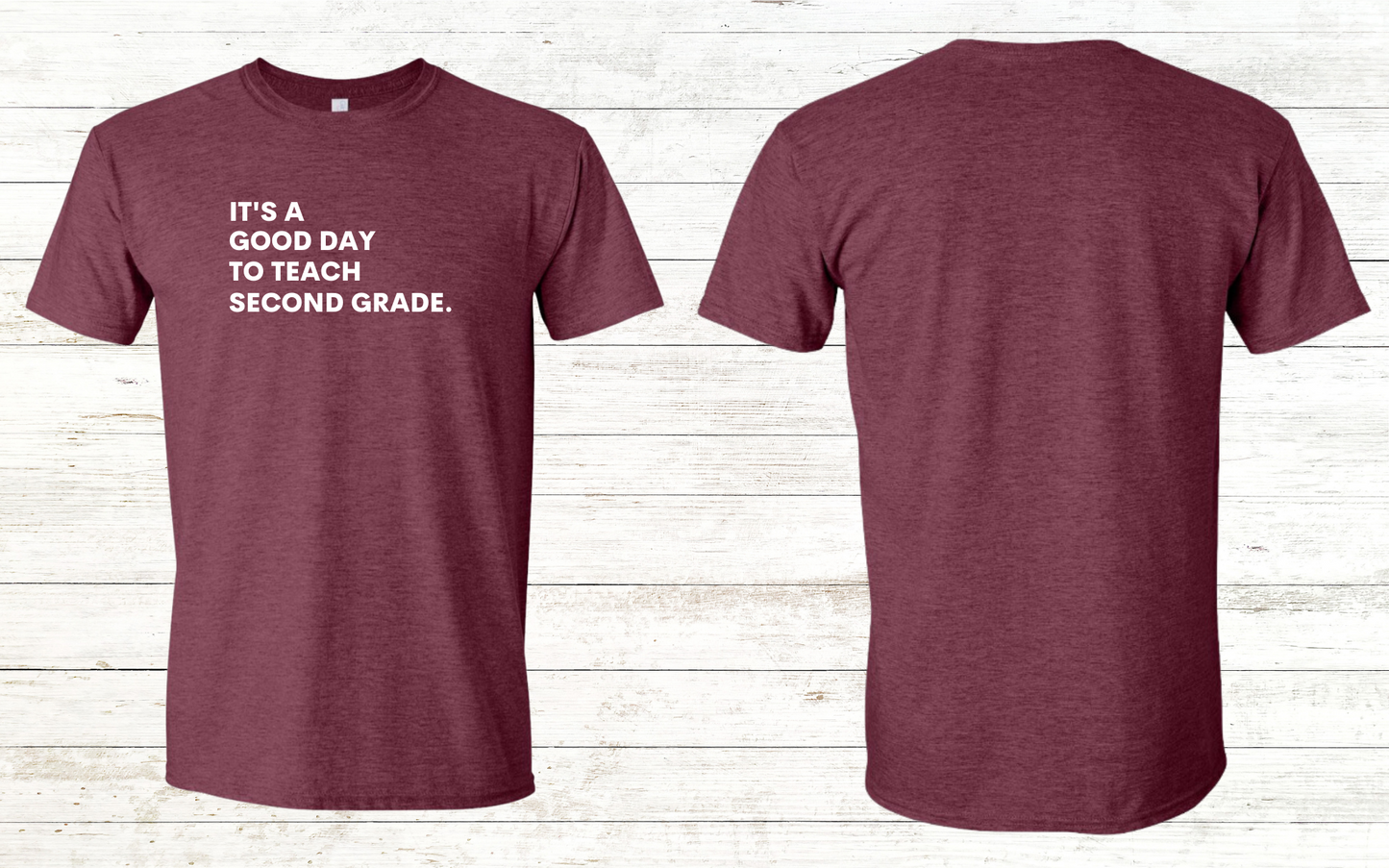 It is a Good Day to Teach Adult Crewneck Tee - Personalized with Grade Level
