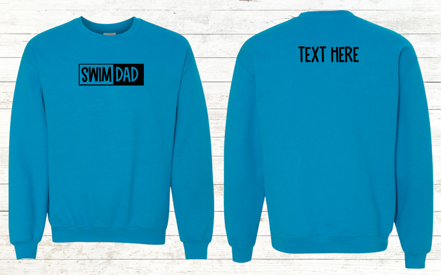 Swim Dad - Black Text - Adult Sweatshirt - Personalized on back