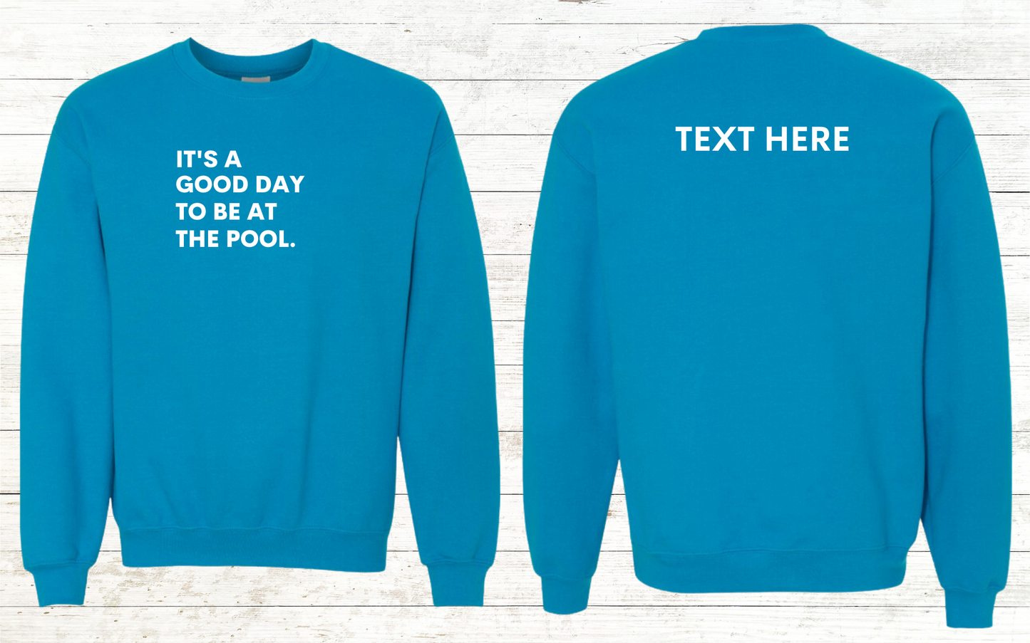 It's is a good day to be at the pool. Swimmer Sweatshirt - Personalized