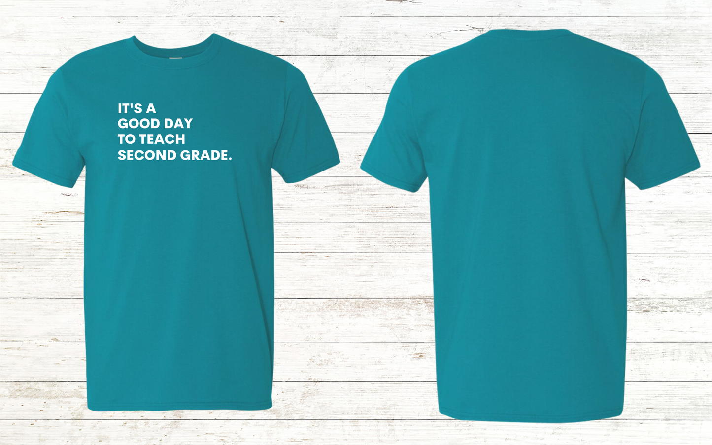 It is a Good Day to Teach Adult Crewneck Tee - Personalized with Grade Level