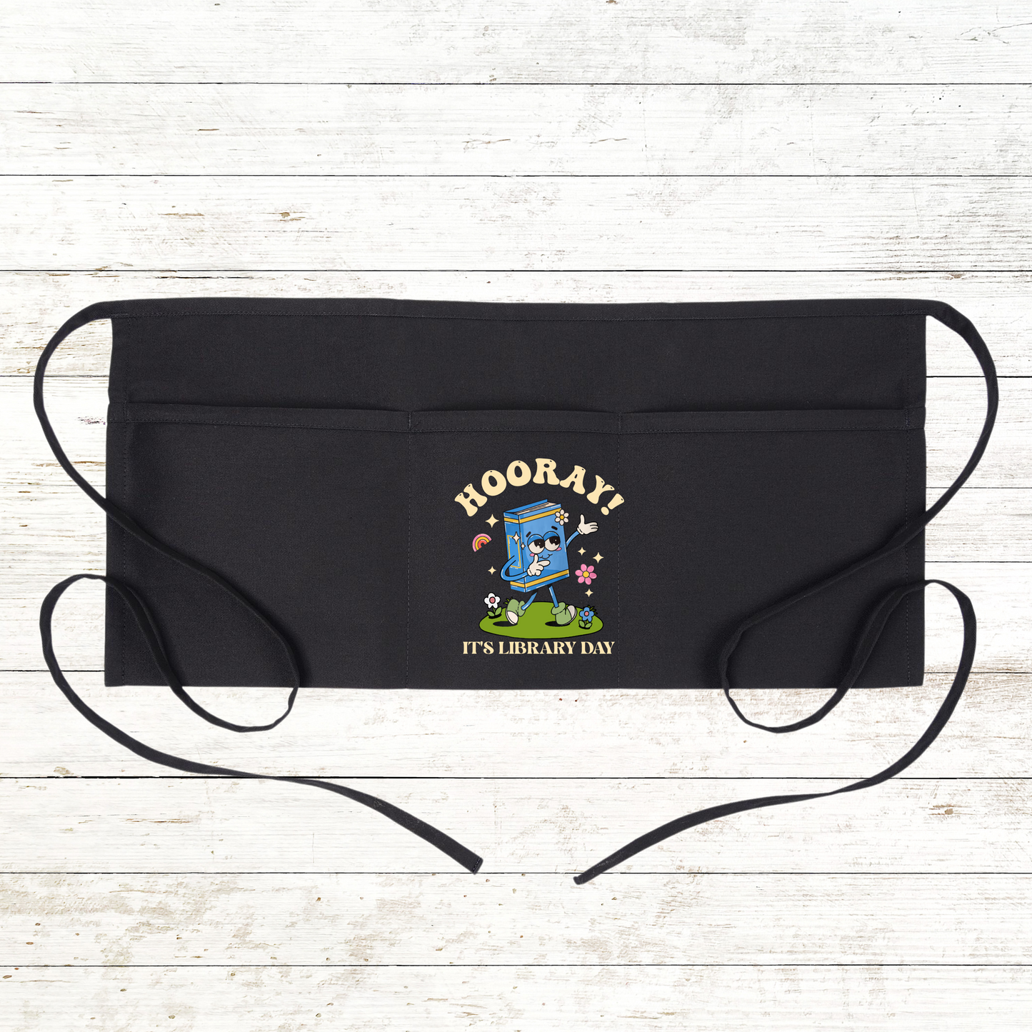 Half Apron – "Hooray! It’s Library Day!" – Teacher & Librarian Gift