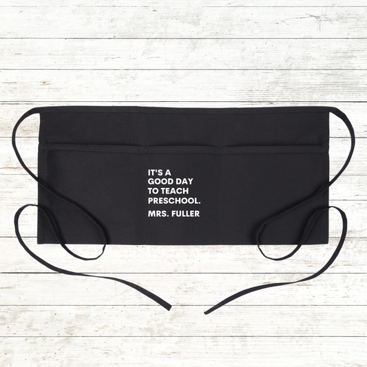 Personalized Teacher / School / Grade Level Apron with pockets: It's a good day to teach