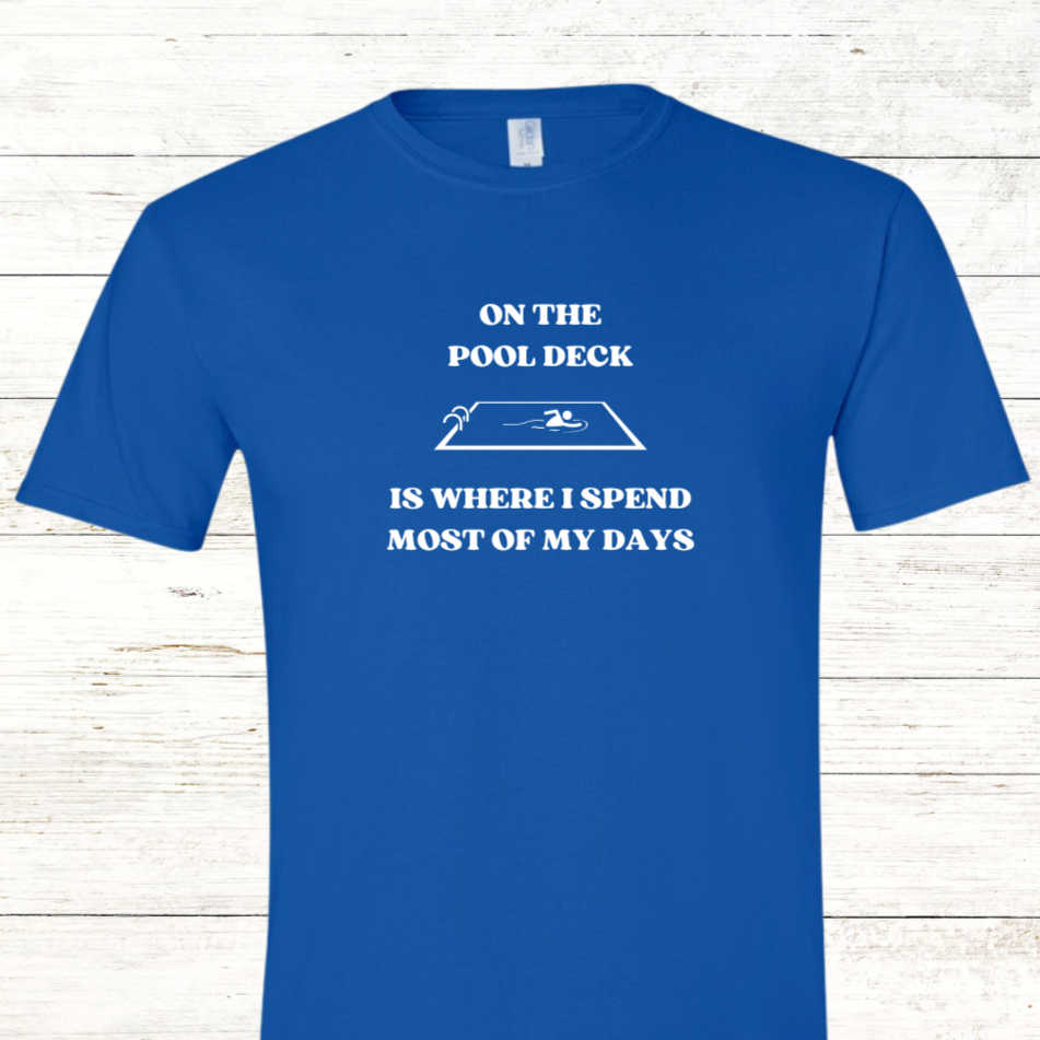 On the pool deck is where I spend most of my days - Swimmer Adult Crewneck Tee