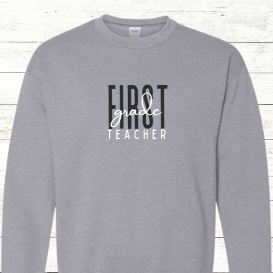 Grade Level Teacher Sweatshirt - Personalized on back
