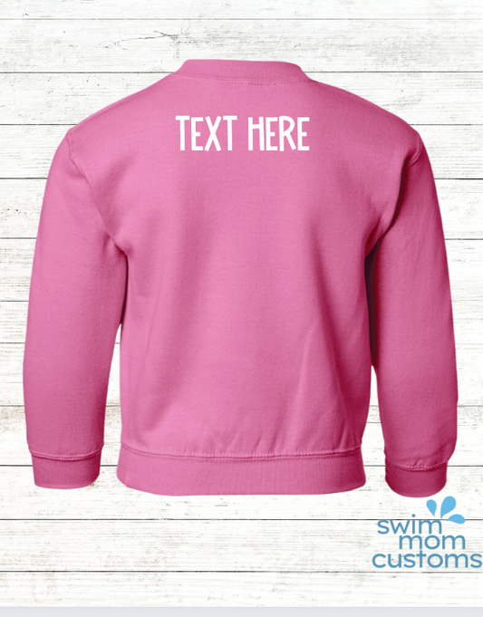 Swim Sister - Back of Sweatshirt Personalization Option: Youth Sweatshirt