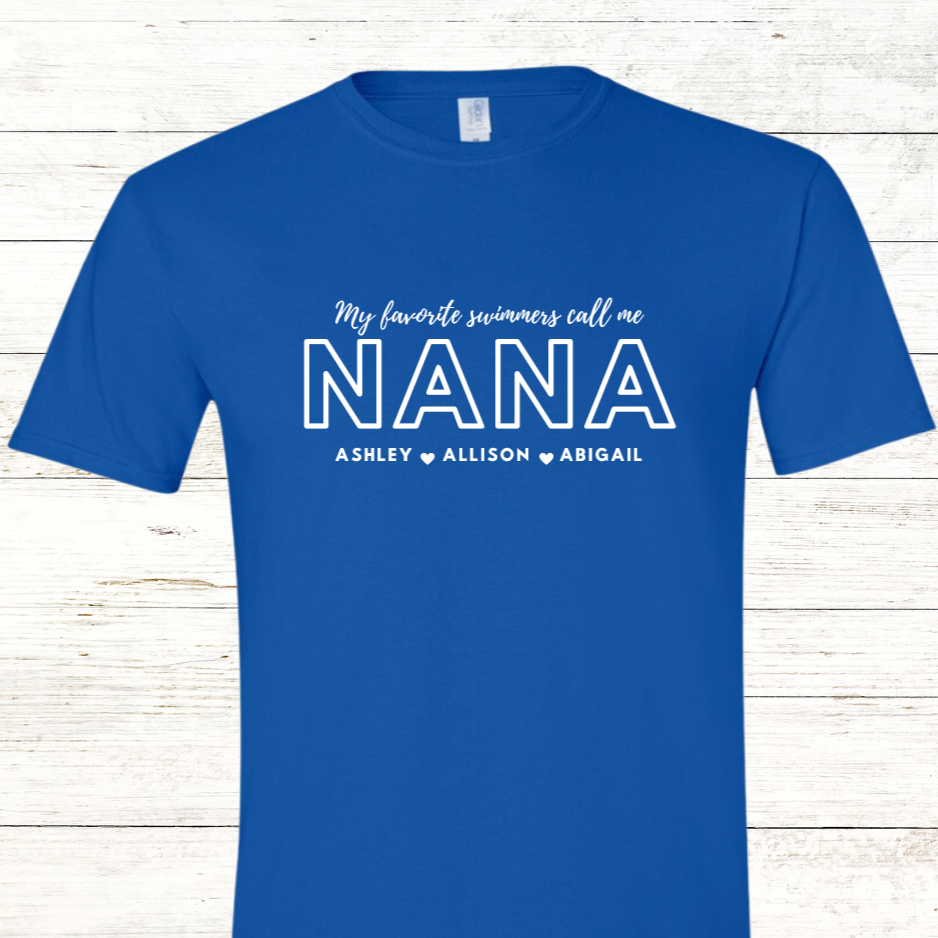 My Favorite Swimmers Call Me Nana Personalized with Swimmer Names - Adult Crewneck Tee