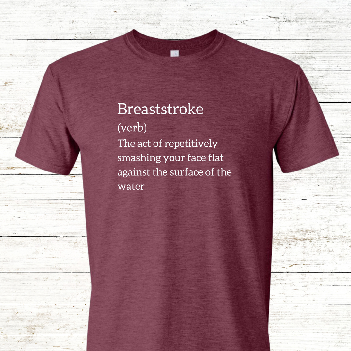 Funny Breaststroke Definition Tee for swimmers, featuring a humorous take on the classic stroke. Made from a soft cotton blend, this shirt is perfect for swim meets, practices, or casual wear. Optional back personalization allows you to add your name, team name, or custom text, making it a great keepsake or gift for any swimmer, coach, or swim enthusiast. Ideal for breaststrokers who love to show off their passion with a touch of humor!