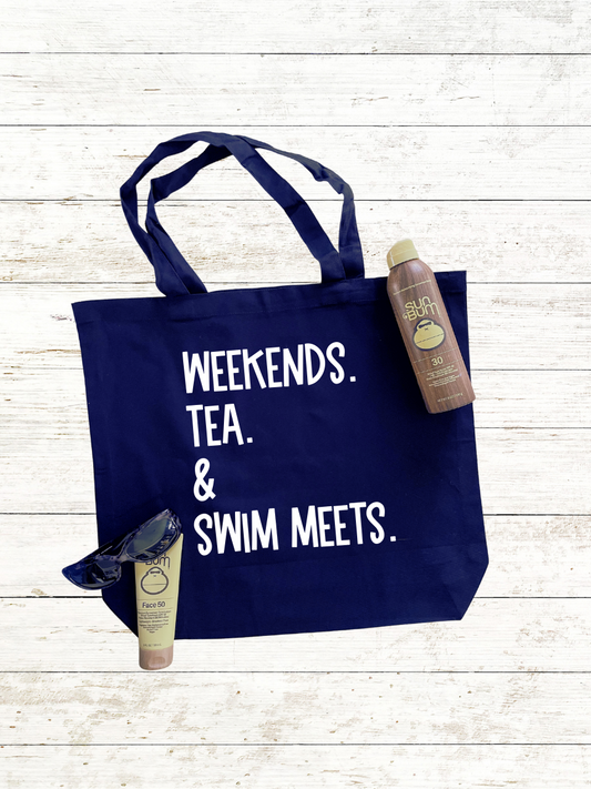 Weekends. Tea. & Swim Meets. Swim Mom Tote Bag