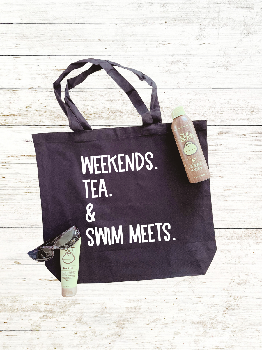 Weekends. Tea. & Swim Meets. Swim Mom Tote Bag