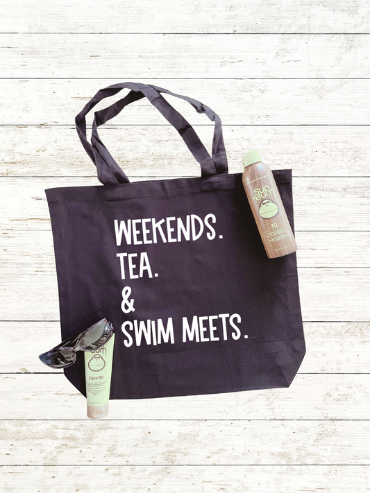 Weekends. Tea. & Swim Meets. Swim Mom Tote Bag