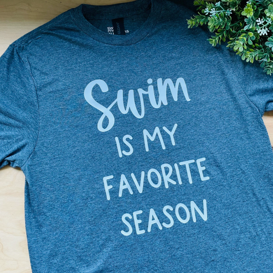 Swim is My Favorite Season: Adult Crewneck Tee