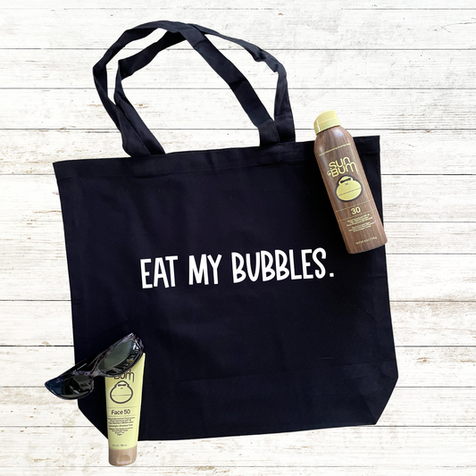 Eat My Bubbles Tote Bag