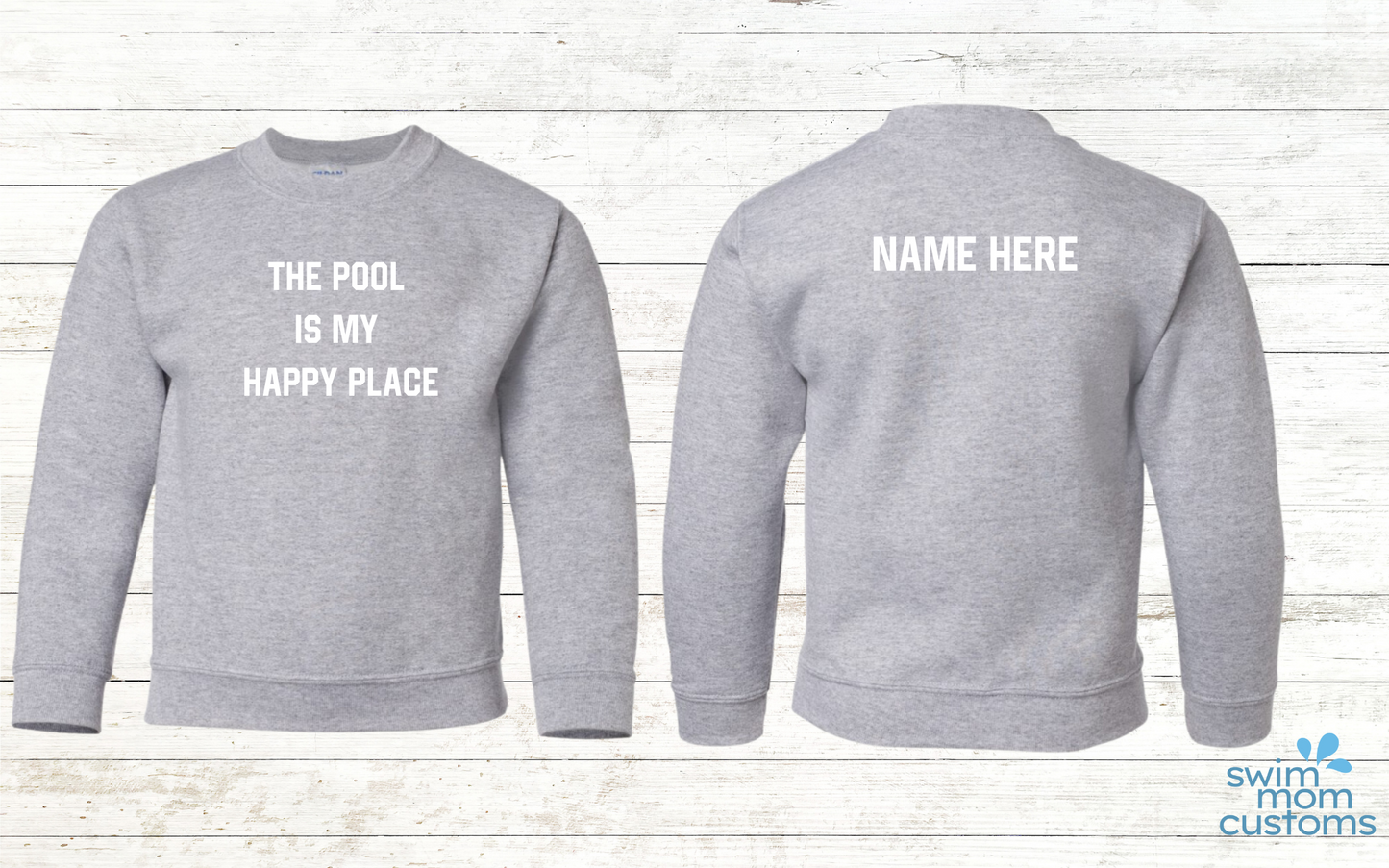 The pool is my happy place - Back of Sweatshirt Personalization Option: Youth Sweatshirt