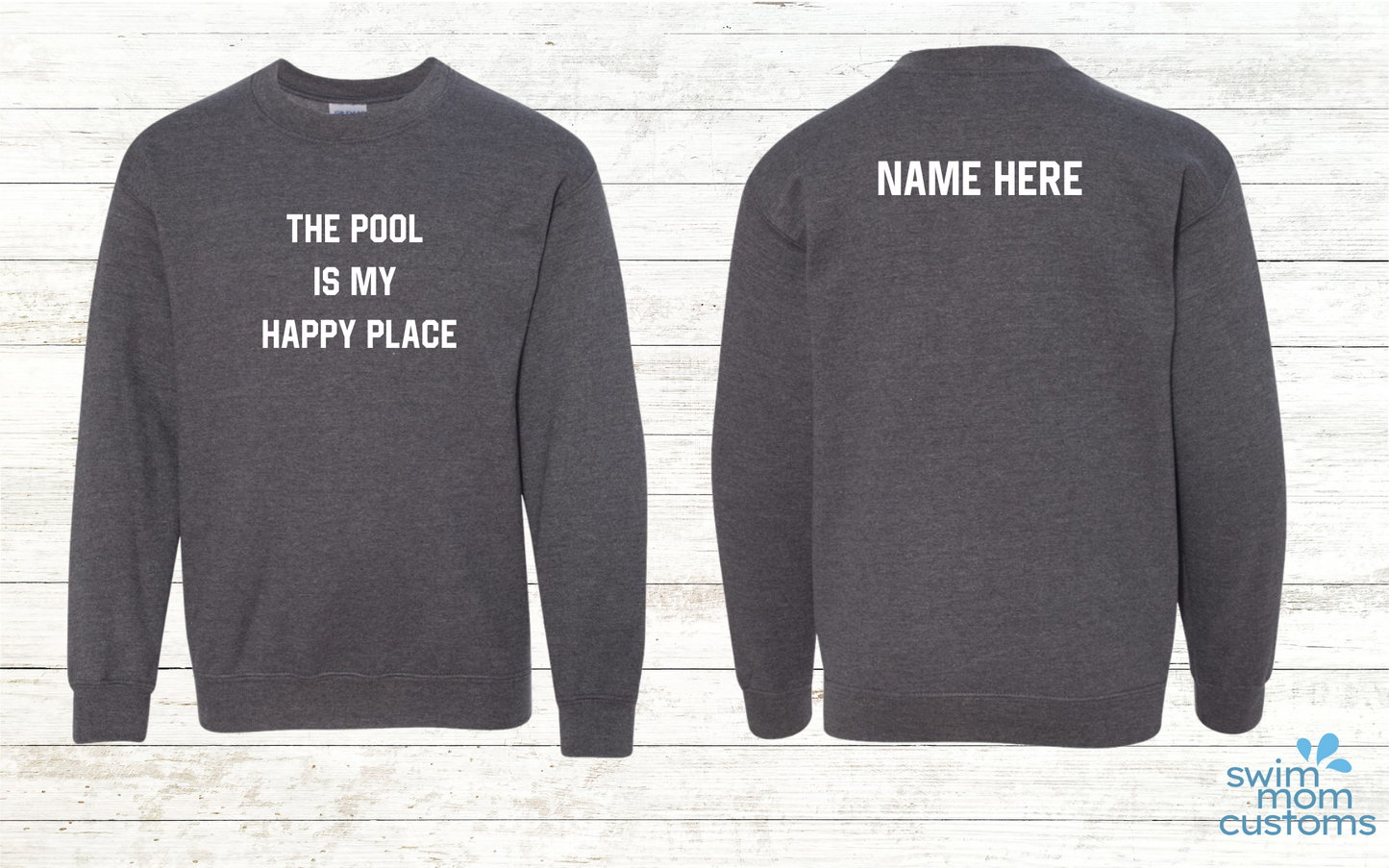The pool is my happy place - Back of Sweatshirt Personalization Option: Youth Sweatshirt