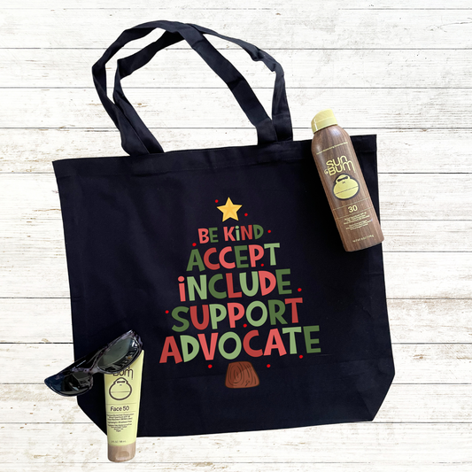 Be Kind Accept Include Support Advocate Christmas Tote Bag