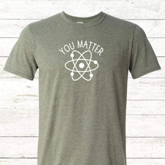 You Matter Adult Crewneck Tee