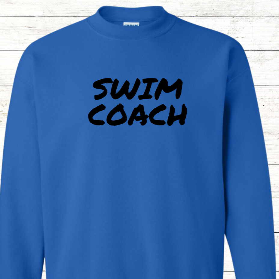 Swim Coach - Adult Sweatshirt - Personalized on back