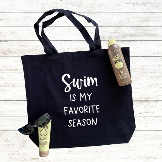 Swim Season is my Favorite Season Tote Bag