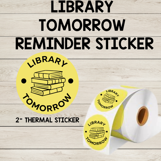 Library Tomorrow Reminder Sticker