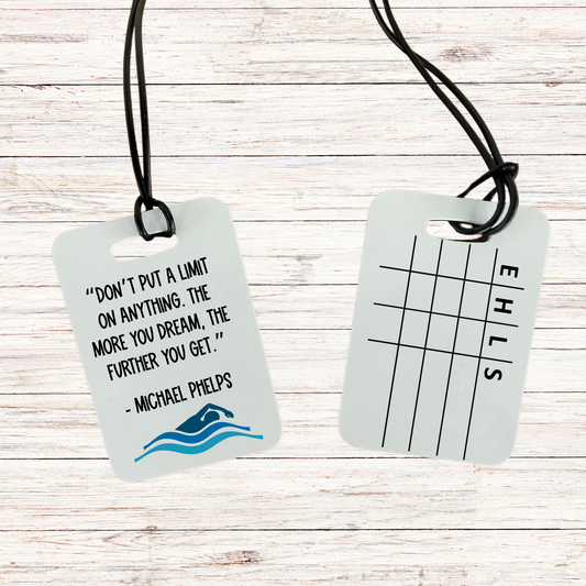 Reusable swim meet heat tag: Inspirational Quote Phelps